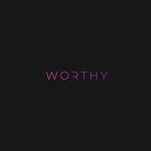 Worthy