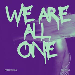 We Are All One, Vol. 2