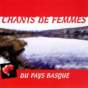 Chants De Femmes Du Pays Basque