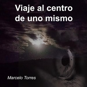 Viaje al Centro de Uno Mismo