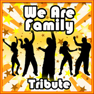 We Are Family - Single (Sister Sledge Tribute)