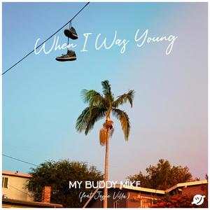 When I Was Young (feat. Jessie Villa)