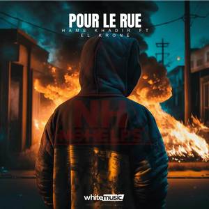 Pour Le Rue (Explicit)