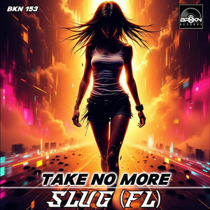 Take No More (Original Mix)