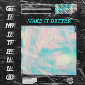 Make It Better