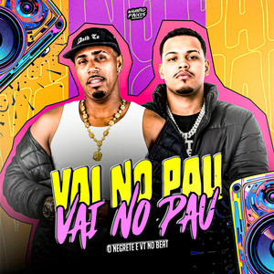 Vai No Pau (Explicit)