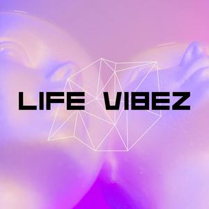 Life Vibes (feat. Rackab) [Explicit]