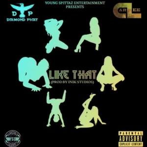 Like That (feat. CarLee) [Explicit]