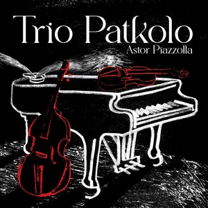 Trio Patkolo - Las Cuatro Estaciones Porteñas: IV. Primavera Porteña