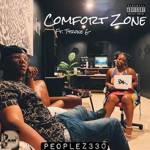 Comfort Zone (feat. Tyrone G) (Explicit)