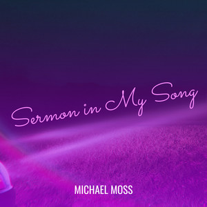Sermon in My Song