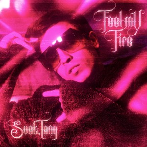 Feel My Fire