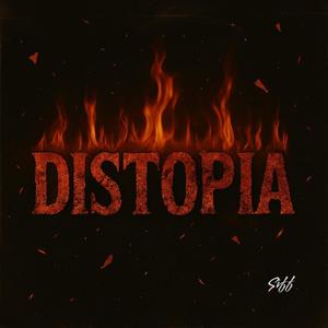DISTOPIA (Explicit)