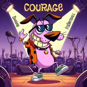 Courage