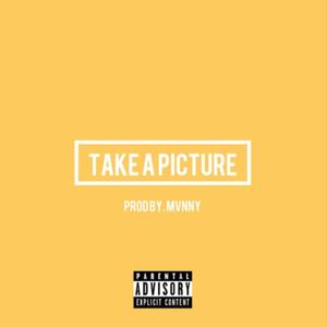 Take a picture(feat. Kinkyy & Lil Murk) (Explicit)