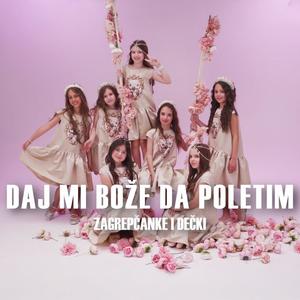 Daj Mi Bože Da Poletim