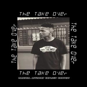 The Takeover (Explicit)