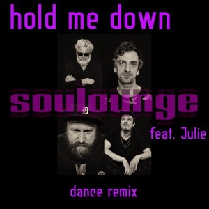 Hold Me Down (Dance Remix)