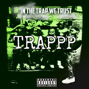 TRAPPP (ep) [Explicit]