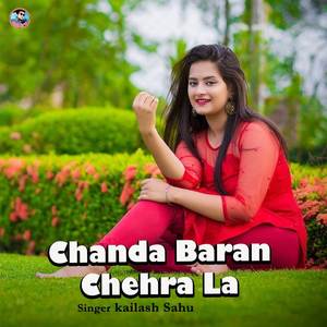 Chanda Baran Chehra La