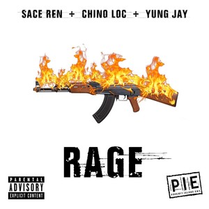 Rage (feat. Chino Loc & Yung Jay) [Explicit]