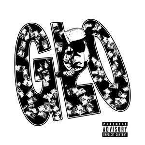 GLO ON GLO (Explicit)