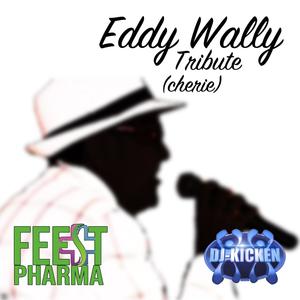 Eddy Wally Tribute Cherie