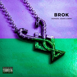 BROK (Slowed and Speed Up) (Remix) [Explicit]