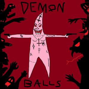 Demon Balls (Explicit)