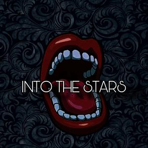 Into the Stars (Explicit)
