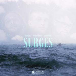 SURGES (feat. CashonAble) (Explicit)
