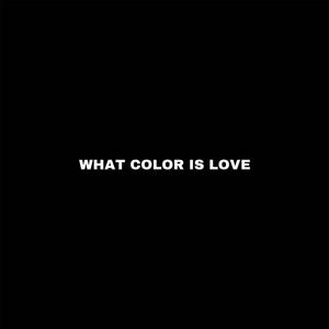 What color is love (Explicit)