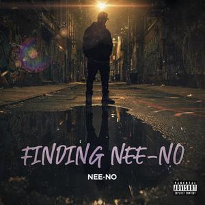 FINDING NEE-NO (Explicit)