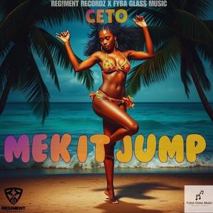 Mek It Jump (feat. Ceto & Fyba)