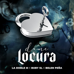 Buby Sl - Dame Locura