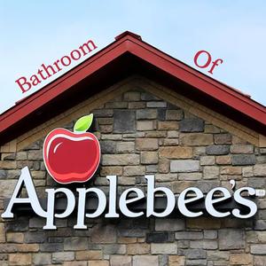 Bathroom Of Applebee's (Explicit)