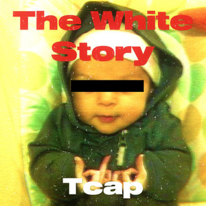 The White Story (Explicit)