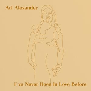 I've Never Been In Love Before (feat. Cecil Alexander)