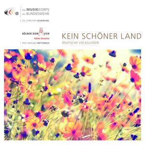 Kein schöner Land - Deutsche Volkslieder