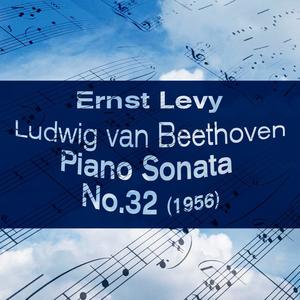 Ludwig van Beethoven - Piano Sonata No.32 (1956)