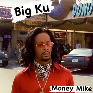 Money Mike (Explicit)