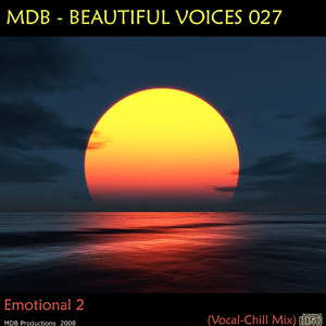 MDB - BEAUTIFUL VOICES 027 - (Emotional 2 Vocal-Chill Mix)