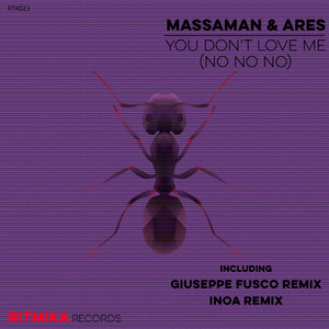 You Don't Love Me(No, No, No) (Original Mix)