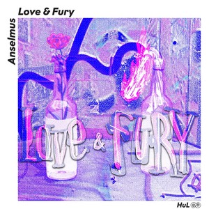 Love & Fury