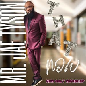 That NOW (New Oily Worship)