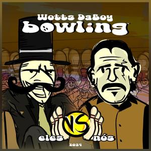 Bowling (Explicit)