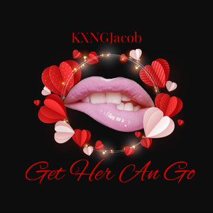Get Her An Go (Explicit)