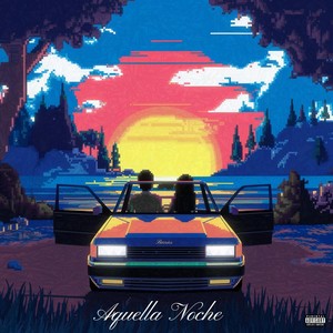 Aquella Noche (Explicit)