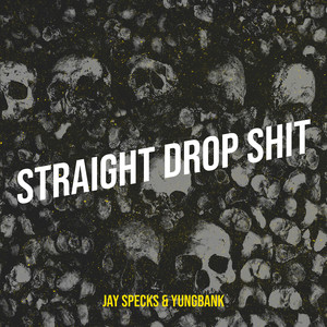 Straight Drop **** (Explicit)