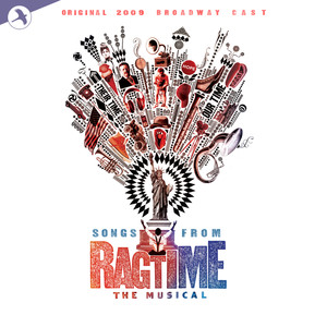 Ragtime (Original 2009 Broadway Cast)